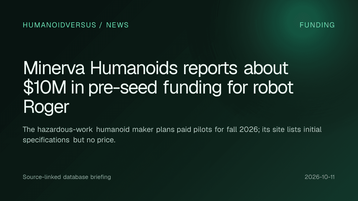 Minerva Humanoids reports about $10M in pre-seed funding for robot Roger — humanoidversus news